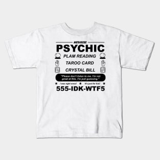 Mediocre Psychic Black Kids T-Shirt